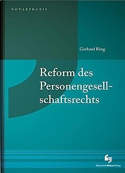 Reform des Personengesellschaftsrechts