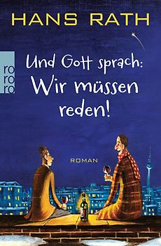 Und Gott sprach: Wir müssen reden!