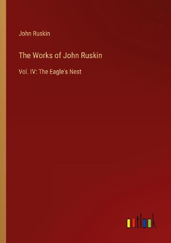 The Works of John Ruskin