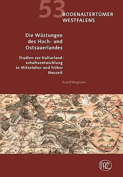 Die Wüstungen des Hoch- und Ostsauerlandes