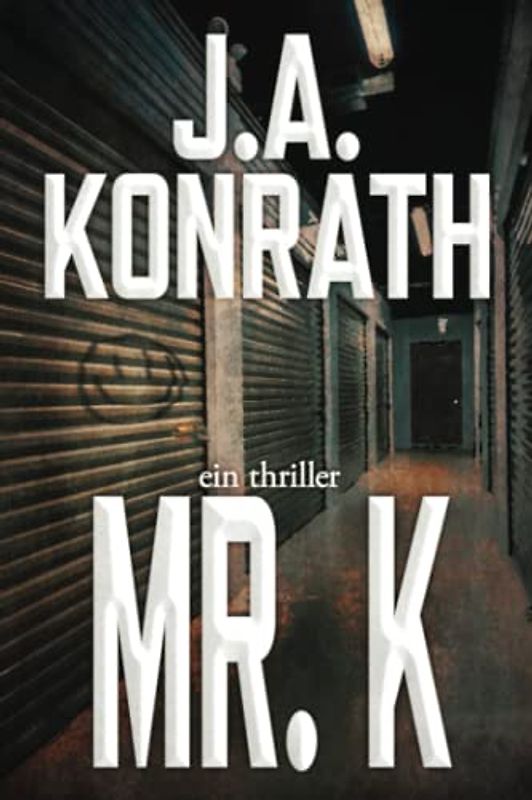 Mr. K: Ein Jack-Daniels-Thriller