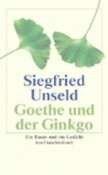 Goethe und der Ginkgo