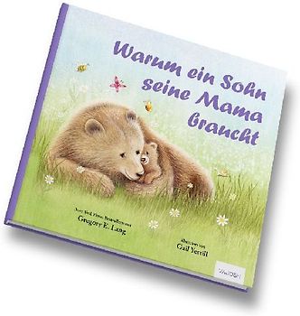 Warum ein Sohn seine Mama braucht