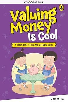 Valuing Money Is Cool (My Book of Values)