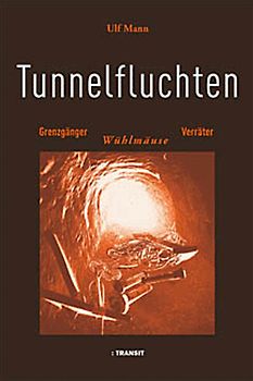 Tunnelfluchten
