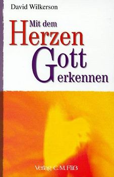 Mit dem Herzen Gott erkennen