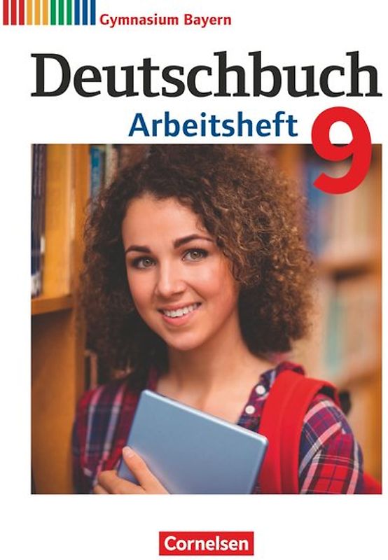 Deutschbuch Gymnasium - Bayern - Neubearbeitung - 9. Jahrgangsstufe