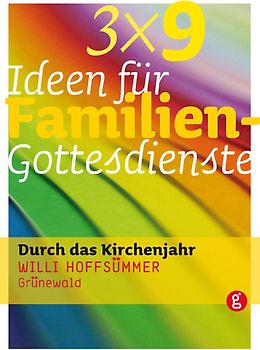 3 x 9 Ideen für Familiengottesdienste