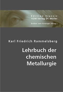 Lehrbuch der chemischen Metallurgie