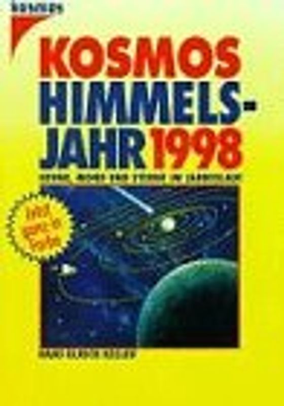 Das Kosmos-Himmelsjahr 1998. Sonne, Mond und Sterne im Jahreslauf