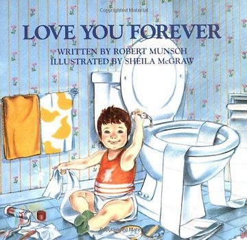 Love You Forever - Robert N. Munsch
