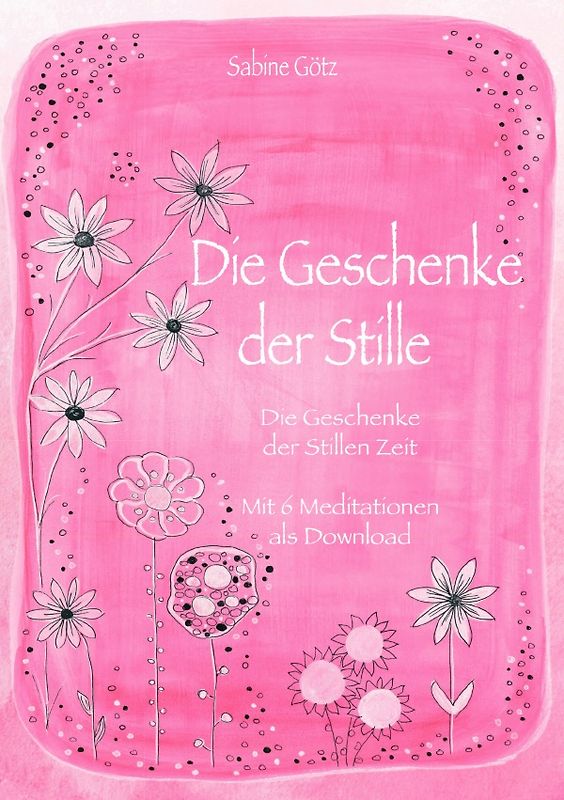 Die Geschenke der Stille