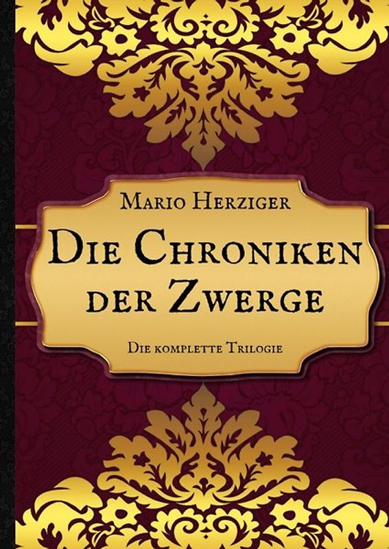 Die Chroniken der Zwerge