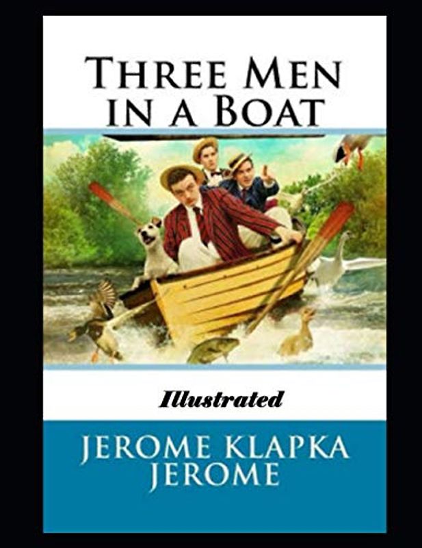 Three Men in a Boat Illustrated