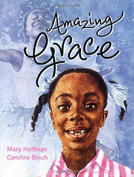 Amazing Grace - Mary Hoffman