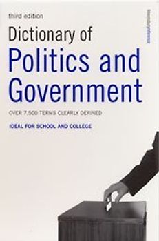 Dictionary of Politics and Government
