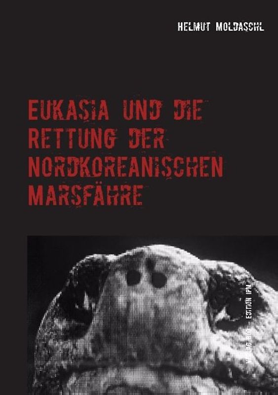 Eukasia und die Rettung der Nordkoreanischen Marsfähre