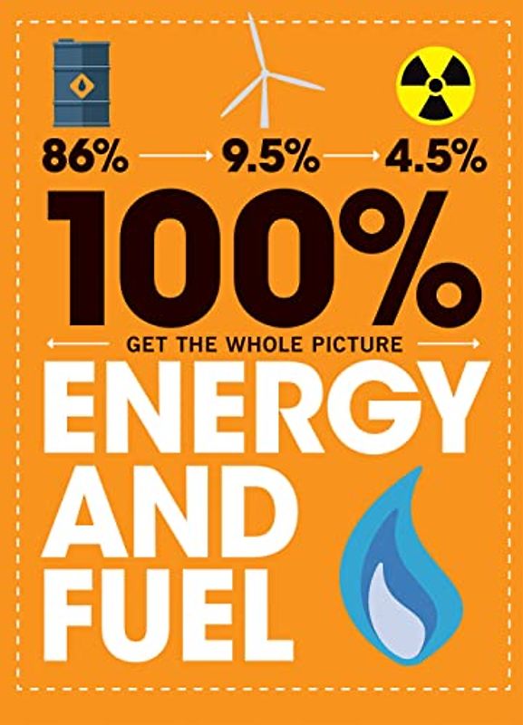 Energy and Fuel (100% Get the Whole Picture)