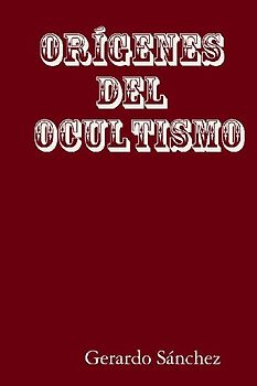 ORÍGENES DEL OCULTISMO
