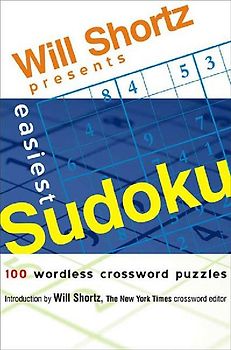 Will Shortz Presents Easiest Sudoku