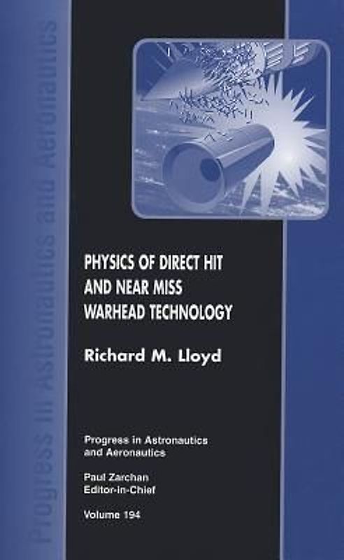 Physics of Direct Hit and Near Miss Warhead Technology