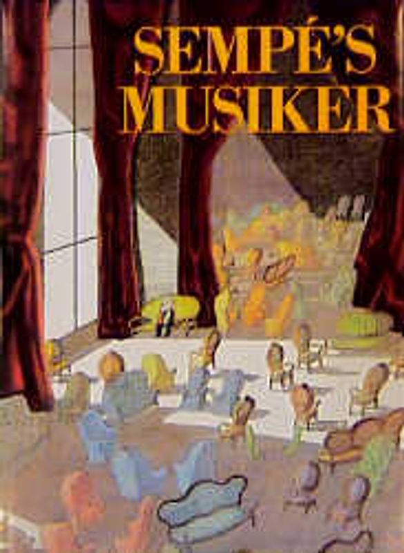 Sempé's Musiker. Solisten und Orchester aller Stile in allen Stilen