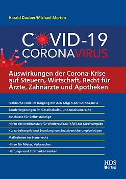 Auswirkungen der Corona-Krise auf Steuern, Wirtschaft, Recht für Ärzte, Zahnärzte und Apotheken