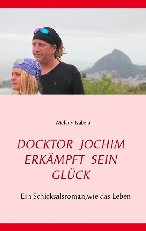 Doktor Jochim erkämpft sein Glück