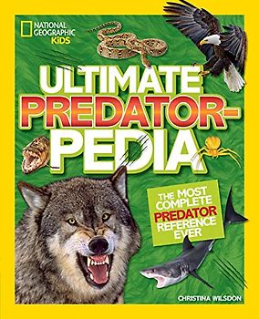National Geographick Kids Ultimate Predatorpedia
