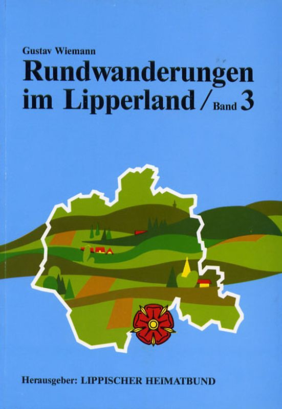 Rundwanderwege im Lipperland / Rundwanderungen im Lipperland, Band 3