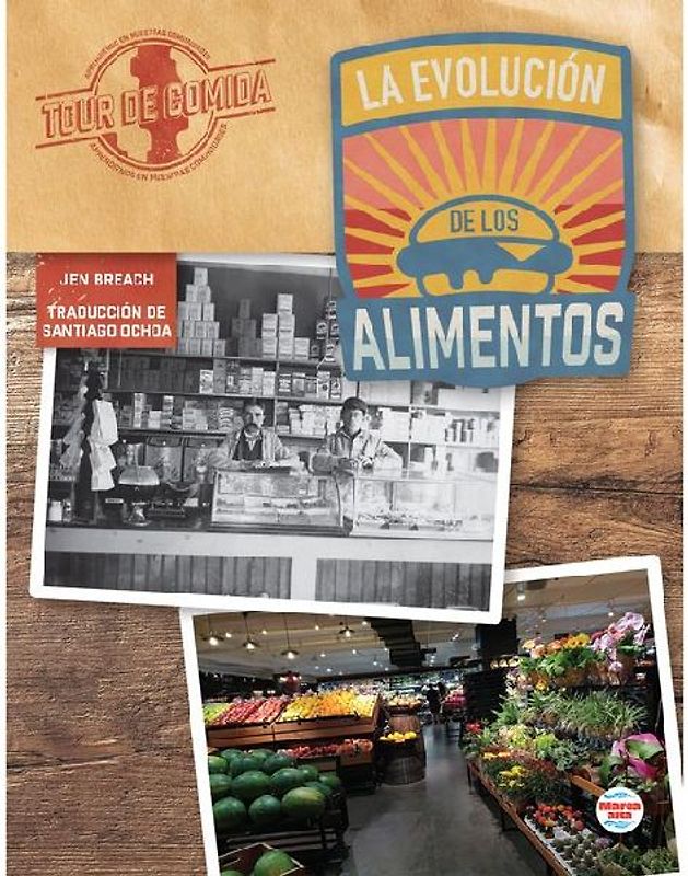 La Evolución de Los Alimentos