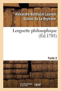Lorgnette Philosophique. Partie 2