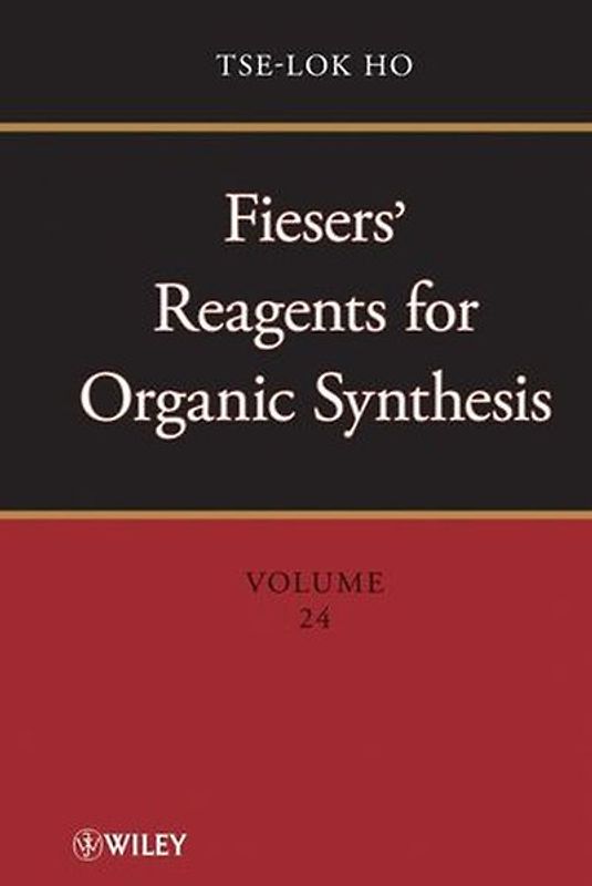 Fiesers' Reagents for Organic Synthesis