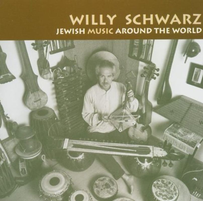 Willy Schwarz - Jewish Music Around the World
