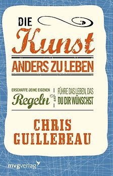 Die Kunst, anders zu leben