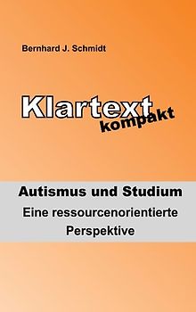 Klartext kompakt. Autismus und Studium