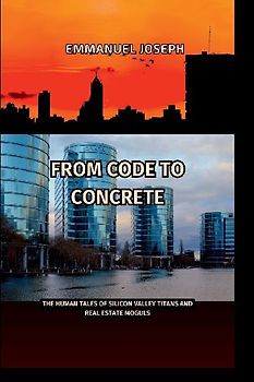 Empire Builders, The Human Side of Billionaires in Tech and Real Estate