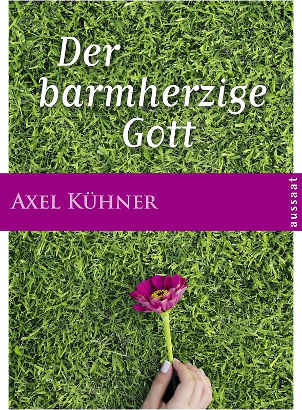Der barmherzige Gott