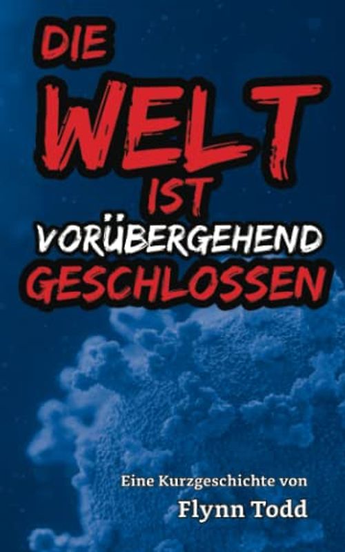 Die Welt ist vorübergehend geschlossen