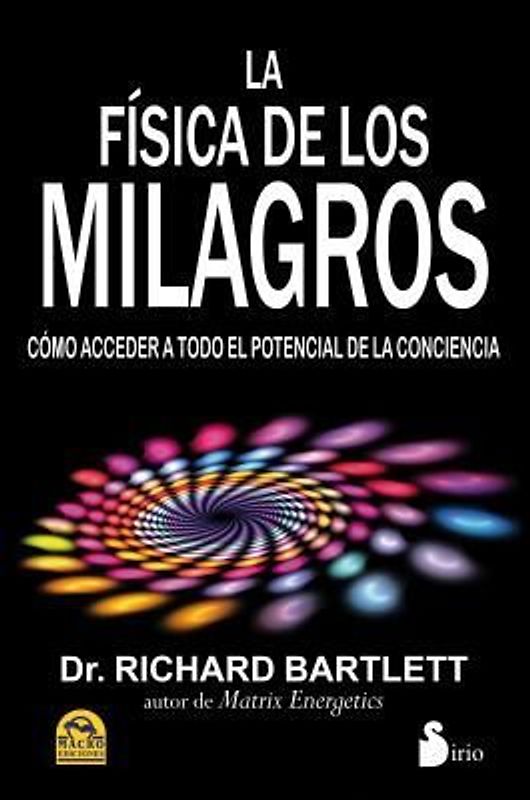 Fisica de Los Milagros, La