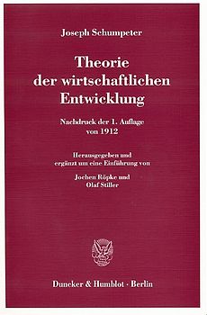 Theorie der wirtschaftlichen Entwicklung.