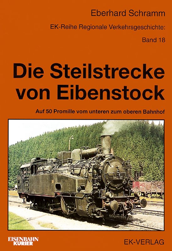 Die Steilstrecke von Eibenstock