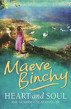 Heart and Soul - Binchy, Maeve