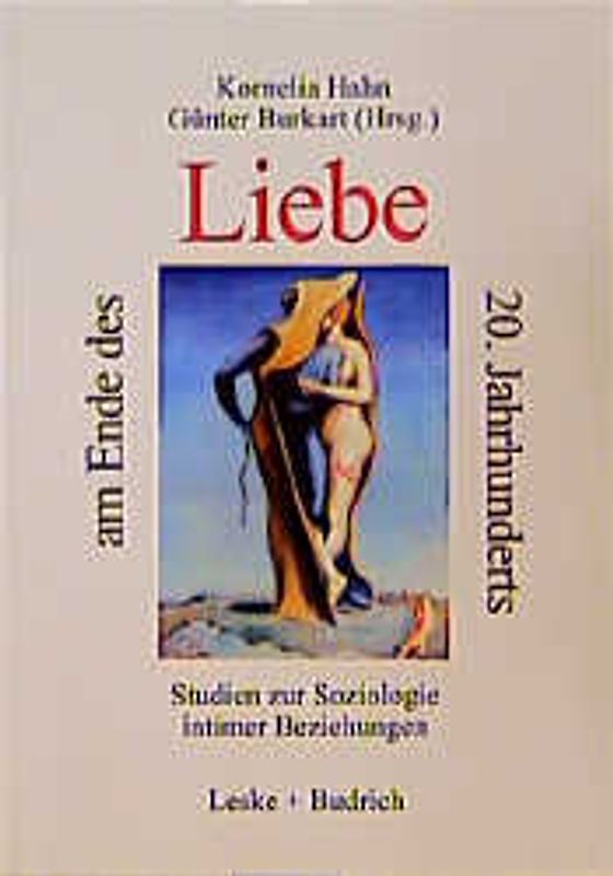 Liebe am Ende des 20. Jahrhunderts