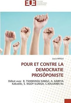 POUR ET CONTRE LA DEMOCRATIE PROSÔPONISTE