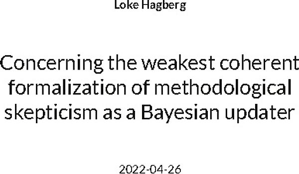 Concerning the weakest coherent formalization of methodological skepticism as a Bayesian updater