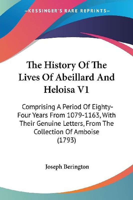 The History Of The Lives Of Abeillard And Heloisa V1