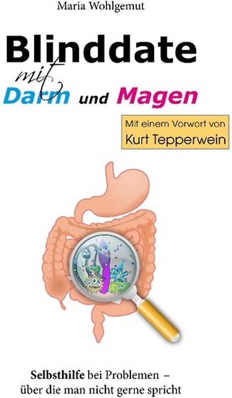 Blinddate mit Magen und Darm
