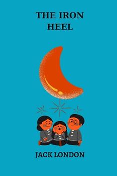 the iron heel by jack london