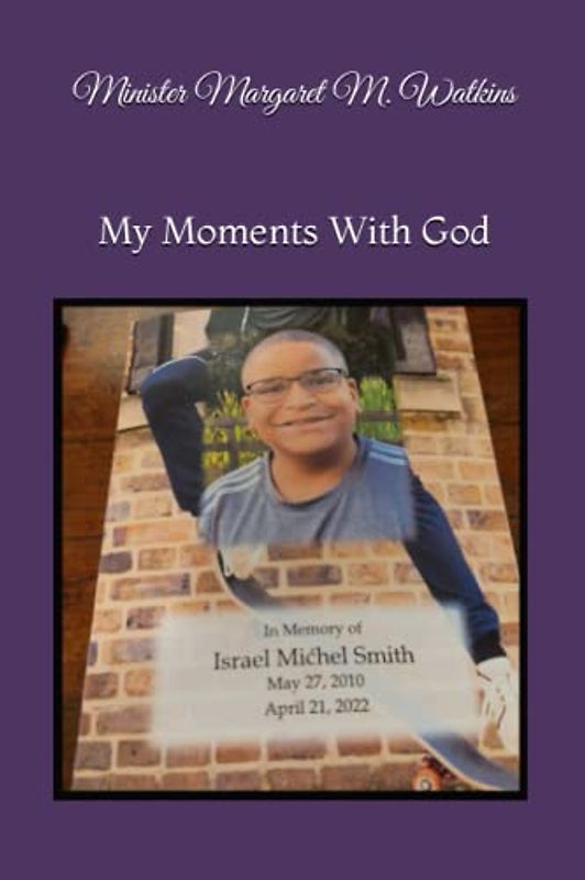 My Moments with God
